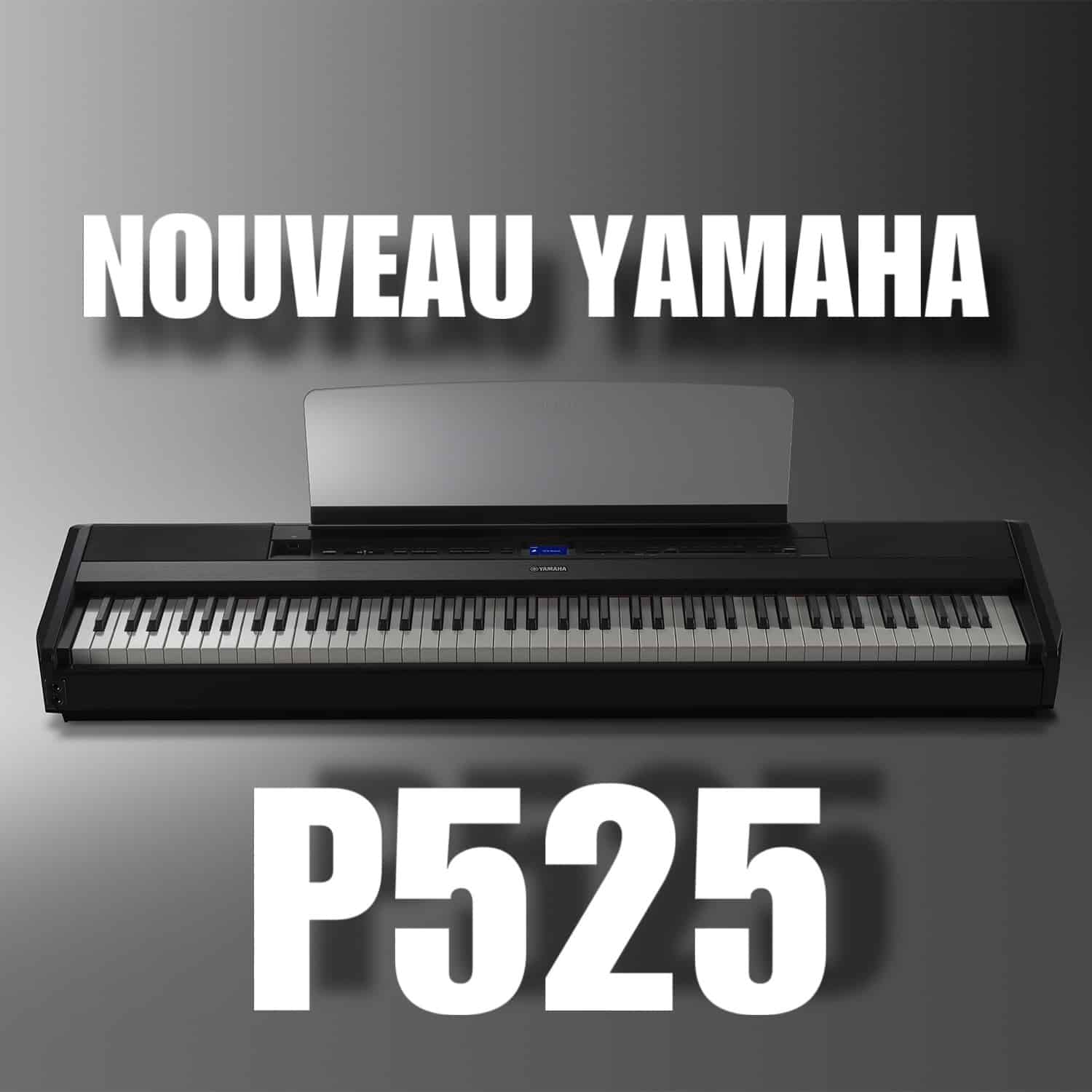 Le nouveau Yamaha P525 remplace le P515