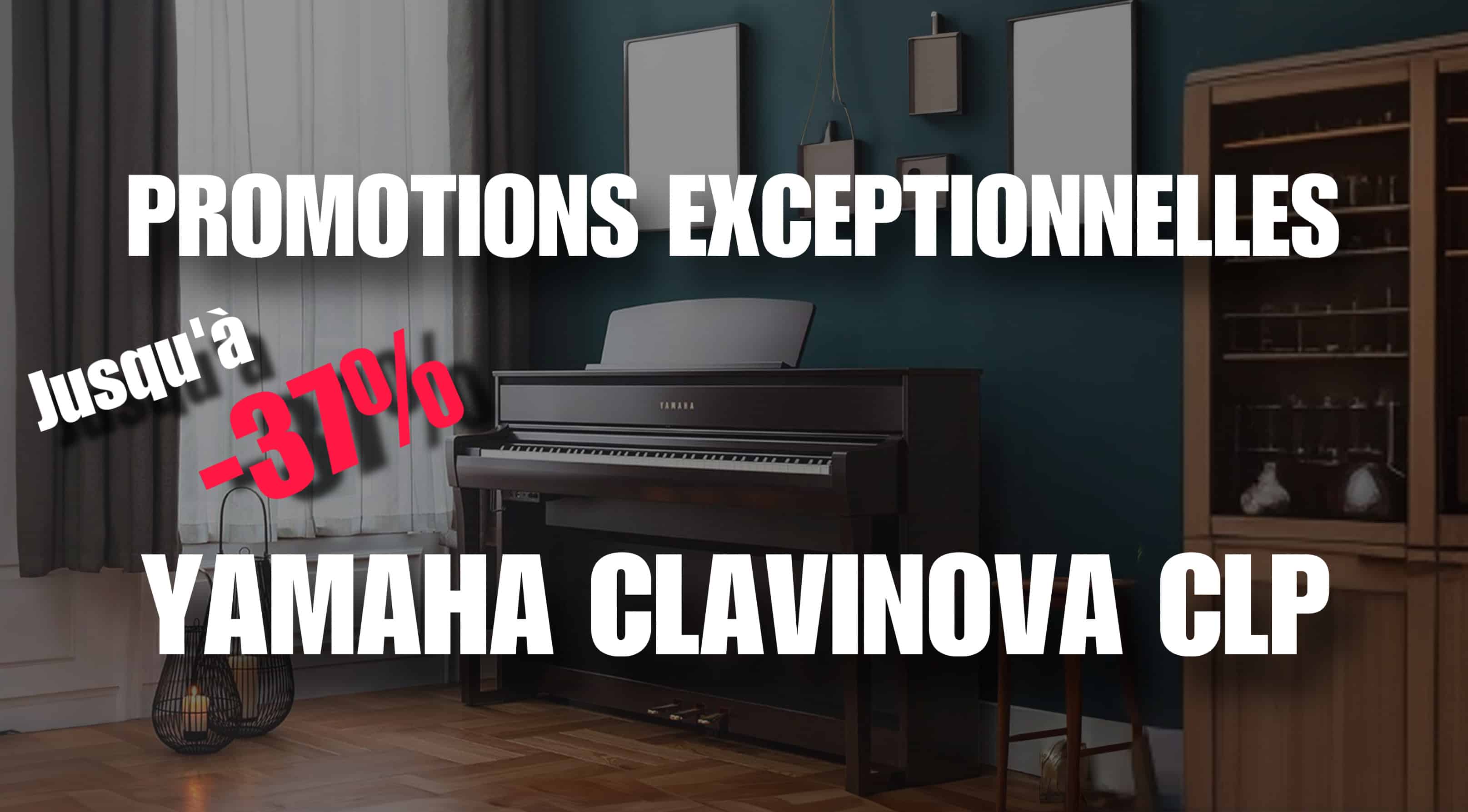 Promotions exceptionnelles sur les Yamaha Clavinova CLP ! ⏱️